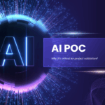 AI POC - Why it's Critical for Project Validation